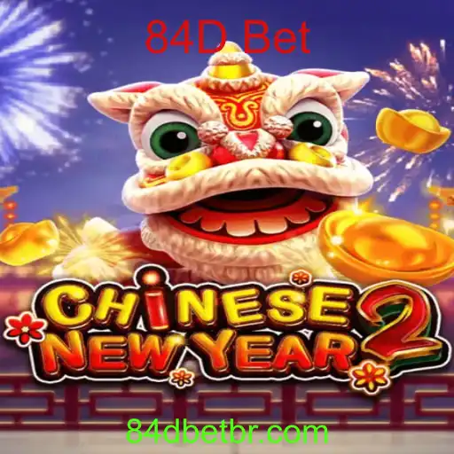 CHINESENEWYEAR2: Explorando o Jogo 84D Bet